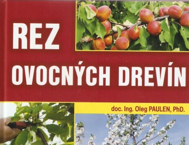 REZ OVOCNÝCH DREVÍN- PAULEN
